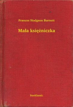 Mała księżniczka (eBook, ePUB) - Hodgson Burnett, Frances