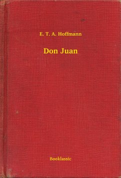 Don Juan (eBook, ePUB) - Hoffmann, E. T. A.