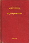 Bajki i powiastki (eBook, ePUB) Bajki i powiastki (eBook, ePUB)