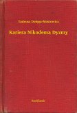 Kariera Nikodema Dyzmy (eBook, ePUB)