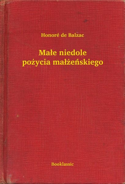 Male niedole pozycia malzenskiego (eBook, ePUB) Male niedole pozycia malzenskiego (eBook, ePUB)