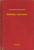 Infantka, tom trzeci (eBook, ePUB)