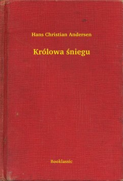 Królowa sniegu (eBook, ePUB) - Andersen, Hans Christian