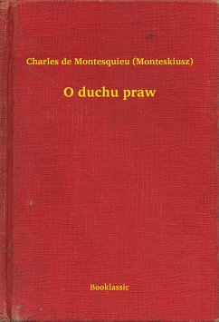 O duchu praw (eBook, ePUB) - De Montesquieu, Charles