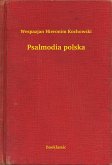 Psalmodia polska (eBook, ePUB)