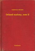 Orland szalony, tom II (eBook, ePUB)