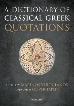 A Dictionary of Classical Greek Quotations (eBook, ePUB)