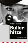 Bullenhitze (eBook, PDF)