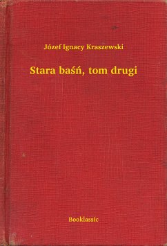 Stara basn, tom drugi (eBook, ePUB) - Ignacy Kraszewski, Józef