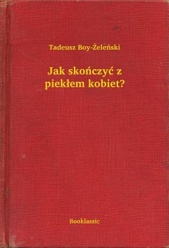 Cover Jak skonczyc z pieklem kobiet? (eBook, ePUB)