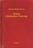 Podróże Beniamina Trzeciego (eBook, ePUB)