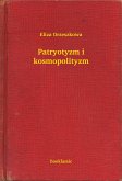 Patryotyzm i kosmopolityzm (eBook, ePUB)