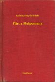 Flirt z Melpomeną (eBook, ePUB)