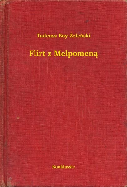Flirt z Melpomena (eBook, ePUB)