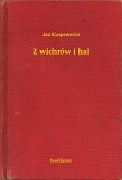 Z wichrów i hal (eBook, ePUB)