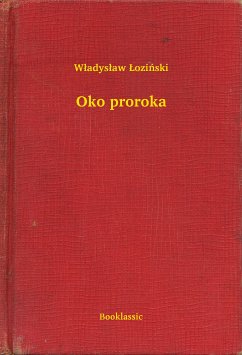 Oko proroka (eBook, ePUB) - Łoziński, Władysław