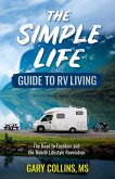 The Simple Life Guide To RV Living (eBook, ePUB) The Simple Life Guide To RV Living (eBook, ePUB)