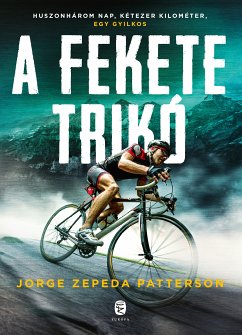 A fekete trikó (eBook, ePUB) - Zepeda Patterson, Jorge