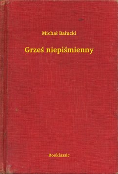 Grzes niepismienny (eBook, ePUB) - Balucki, Michal