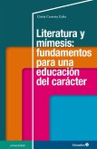 Literatura y mímesis: fundamentos para una educación del carácter (eBook, ePUB)