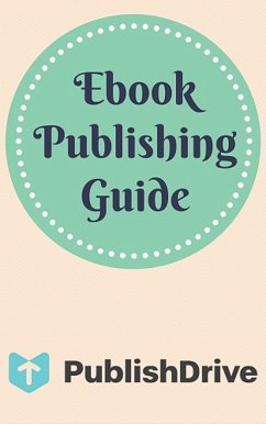 Ebook Publishing Guide from PublishDrive (eBook, ePUB) - PublishDrive, a