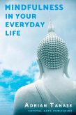 Mindfulness in Your Everyday Life (eBook, ePUB)