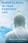 Mindfulness in Your Everyday Life (eBook, ePUB)