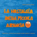 La nostalgia della piccola Arancia (eBook, ePUB)