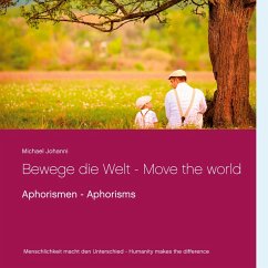 Bewege die Welt - Move the world (eBook, ePUB)