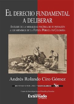 El derecho fundamental a deliberar (eBook, ePUB) - Ciro Gómez, Andrés Rolando