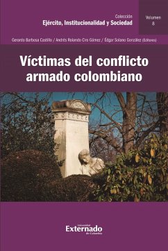 Víctimas del conflicto armado colombiano (eBook, ePUB) - Varios Autores