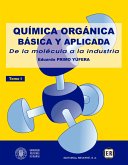 Química orgánica básica y aplicada: de la molécula a la industria. Tomo 1 (eBook, PDF)