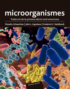 Microorganismes (eBook, PDF) - Schaechter, Moselio; Ingraham, John L.; Neidhardt, Frederick C.