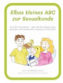 Elbas kleines ABC zur Sexualkunde. (eBook, ePUB)