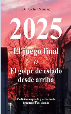 2025 - El juego final (eBook, ePUB) - Sonntag, Joachim