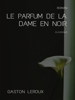 Le Parfum de la Dame en Noir (eBook, ePUB)