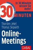 30 Minuten Online-Meetings (eBook, PDF)