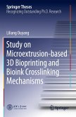 Study on Microextrusion-based 3D Bioprinting and Bioink Crosslinking Mechanisms