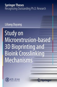 Study on Microextrusion-based 3D Bioprinting and Bioink Crosslinking Mechanisms - Ouyang, Liliang