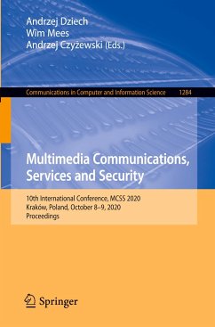 Multimedia Communications, Services and Security