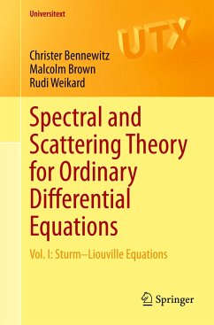 Spectral and Scattering Theory for Ordinary Differential Equations - Bennewitz, Christer;Brown, Malcolm;Weikard, Rudi