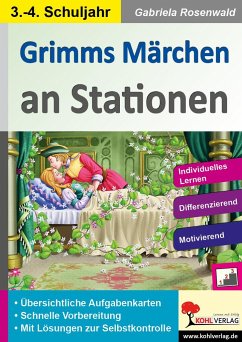 Grimms Märchen an Stationen / Klasse 3-4 - Rosenwald, Gabriela