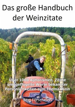 Das große Handbuch der Weinzitate - Bert Forschelen
