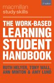 The Work-Based Learning Student Handbook The Work-Based Learning Student Handbook