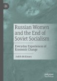Russian Women and the End of Soviet Socialism