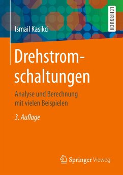 Drehstromschaltungen - Kasikci, Ismail;Vaske, Paul