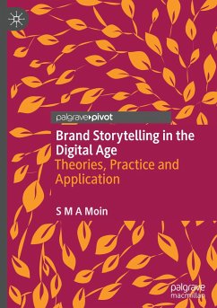 Brand Storytelling in the Digital Age - Moin, S M A