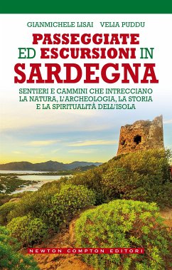 Passeggiate ed escursioni in Sardegna (eBook, ePUB) - Lisai, Gianmichele; Puddu, Velia