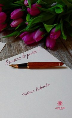 Écoutez le poète ! (eBook, ePUB) - Lukamba, Fabrice