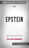 Epstein: Dead Men Tell No Tales by Dylan Howard: Conversation Starters (eBook, ePUB)